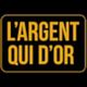 Argent qui d'or