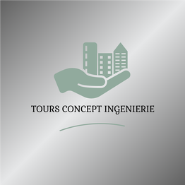 TOURS CONCEPT INGENIERIE - Maître d'oeuvre à Tours et en Indre et Loire