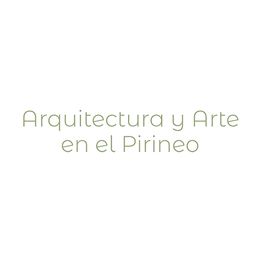 Arquitectura y Arte Pirineo