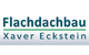 Dachdeckerei Flachdachbau Xaver Eckstein GmbH
