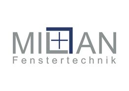Milan Fenstertechnik