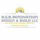A.S.B. Renovations Design & Build LLC