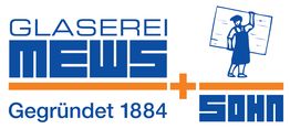Glaserei Mews & Sohn