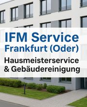 IFM Service – Hausmeisterservice & Reinigung Frankfurt (Oder) Bild 7