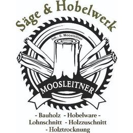 Moosleitner Stefan Sägewerk