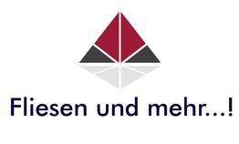 Fliesen und mehr...!