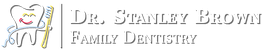 Dr. Stanley Brown Family Dentistry