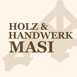 Holz & Handwerk Masi