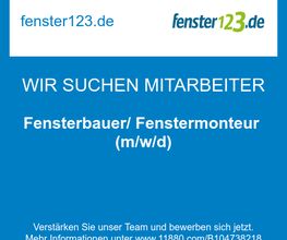 Fensterbauer/ Fenstermonteur (m/w/d)