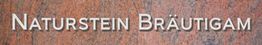 Naturstein Bräutigam