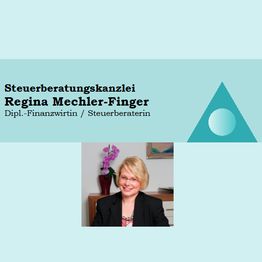 Steuerberaterin Dipl.-Finanzwirtin Regina Mechler-Finger