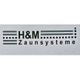 H & M Zaunsysteme