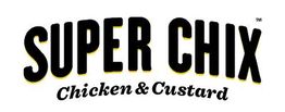 Super Chix - Chicken & Custard