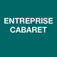 Entreprise Cabaret