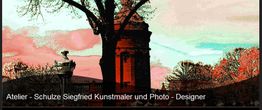 Atelier -Schulze Siegfried Kunstmaler u. Photo - Designer
