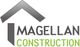 MAGELLAN CONSTRUCTION