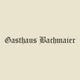 Gasthaus Bachmaier