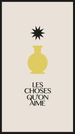 LES CHOSES QU'ON AIME