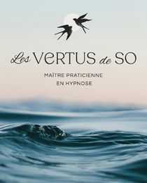 Les Vertus de So