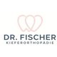 DR. FISCHER - Kieferorthopädie