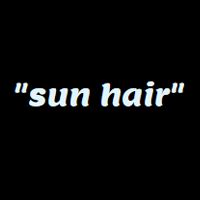 Sun Hair