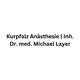 Kurpfalz Anästhesie | Inh. Dr. med. Michael Layer