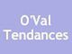 O'Val Tendances