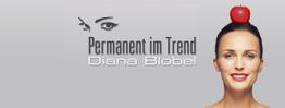 Permanent Im Trend | Diana Blobel