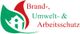 Brand-, Umwelt- und Arbeitsschutz