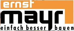 Bauunternehmen E. Mayr GmbH