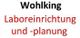 Wohlking - Laboreinrichtung und -planung