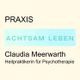 Praxis Achtsam Leben Claudia Meerwarth