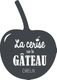 LA CERISE SUR LE GATEAU M