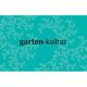 garten•kultur