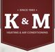 K&M Heating & Air Conditioning Inc.