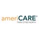 ameriCARE Twin Cities North