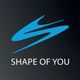 SHAPE OF YOU