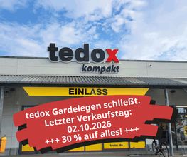 30% auf alles bis 02.10.2026 bei tedox Gardelegen – Filiale schließt. Letzter Verkaufstag: 02.10.2026. Jetzt hereinschauen und alles rund um Renovieren, Dekorieren und Einrichten günstig kaufen!