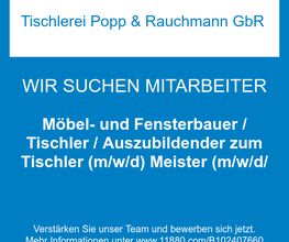 Möbel- und Fensterbauer / Tischler / Auszubildender zum Tischler (m/w/d) Meister (m/w/d/