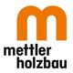 Mettler Holzbau GmbH