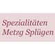 Spezialitäten-Metzg Splügen