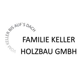 Familie Keller Holzbau GmbH