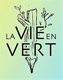La vie en Vert