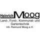 Heinrich Moog, Inh. Reimund Moog