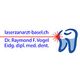 Dr. med. dent. Raymond F. Vogel
