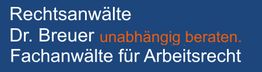 Rechtsanwälte Dr. Breuer Fachanwälte für Arbeitsrecht