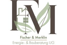 Fischer & Merklin - Energie- & Bauberatung UG