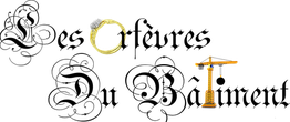Les Orfevres du Batiment