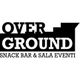 OverGround - Snack Bar - Sala eventi