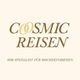 Cosmic Reisen